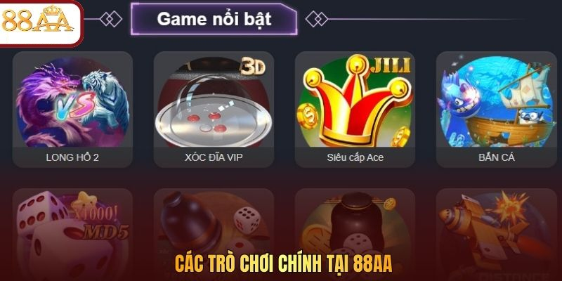 Các trò chơi chính tại 88AA