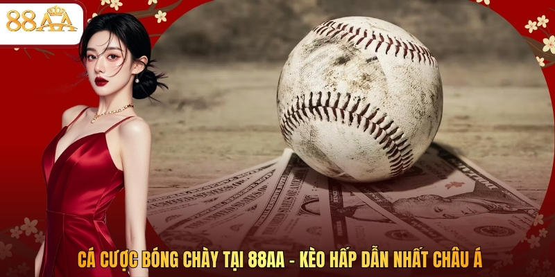 cá cược bóng chày tại 88aa