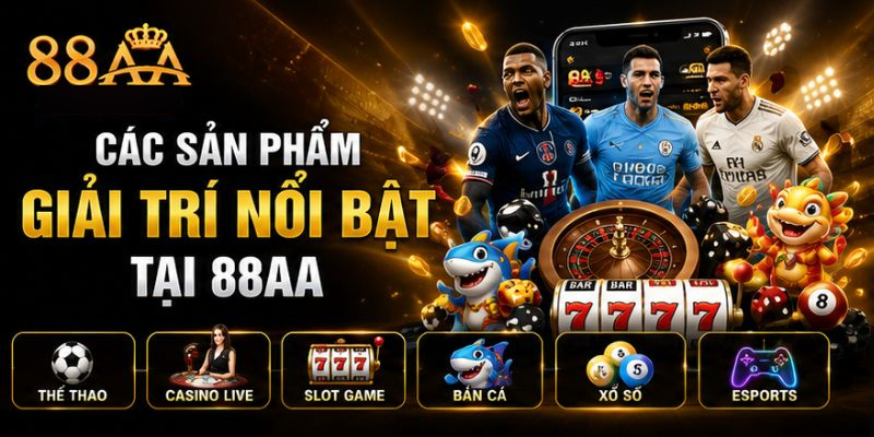 Những trò chơi 88AA cung cấp